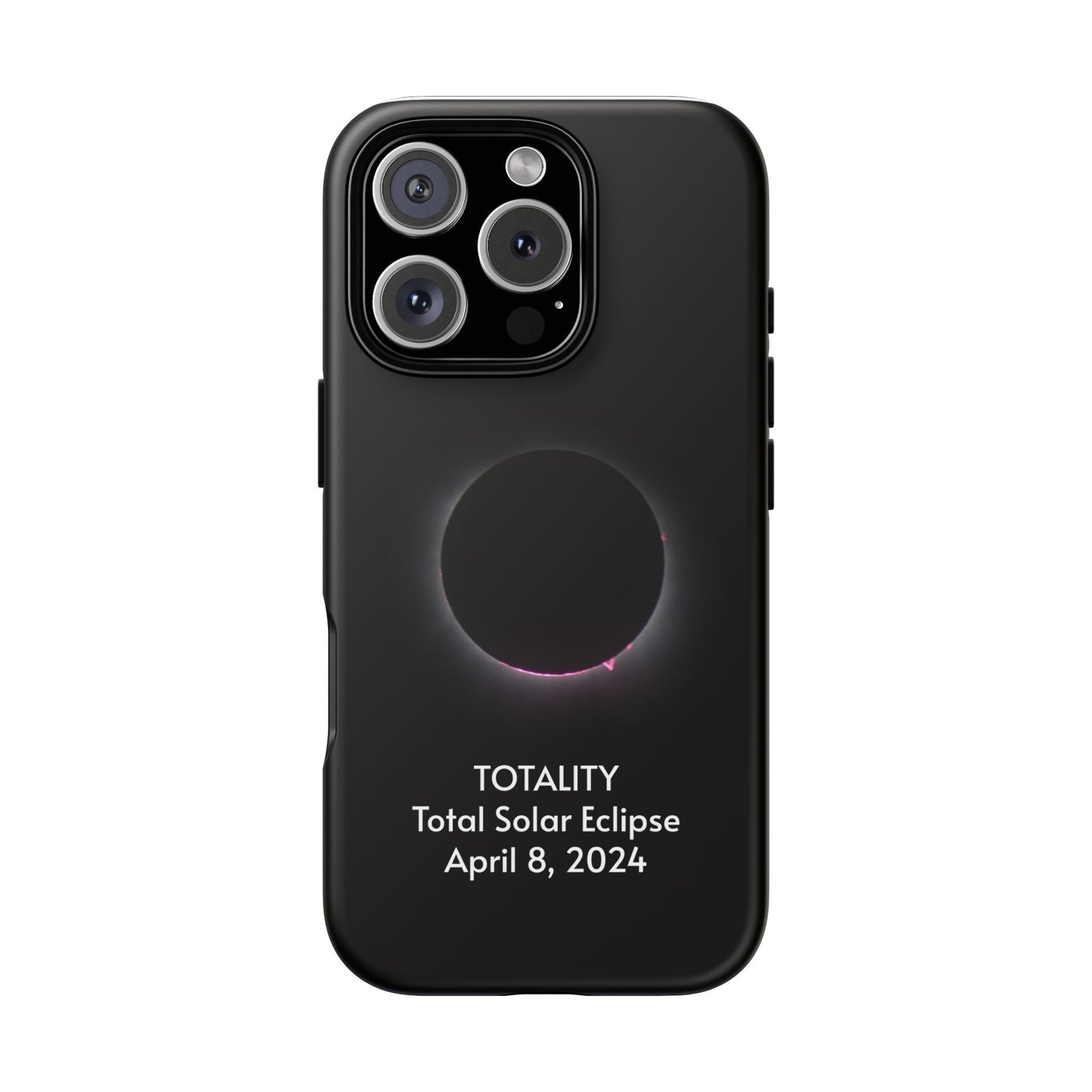 Totality 2024 Total Solar Eclipse - Phone Case