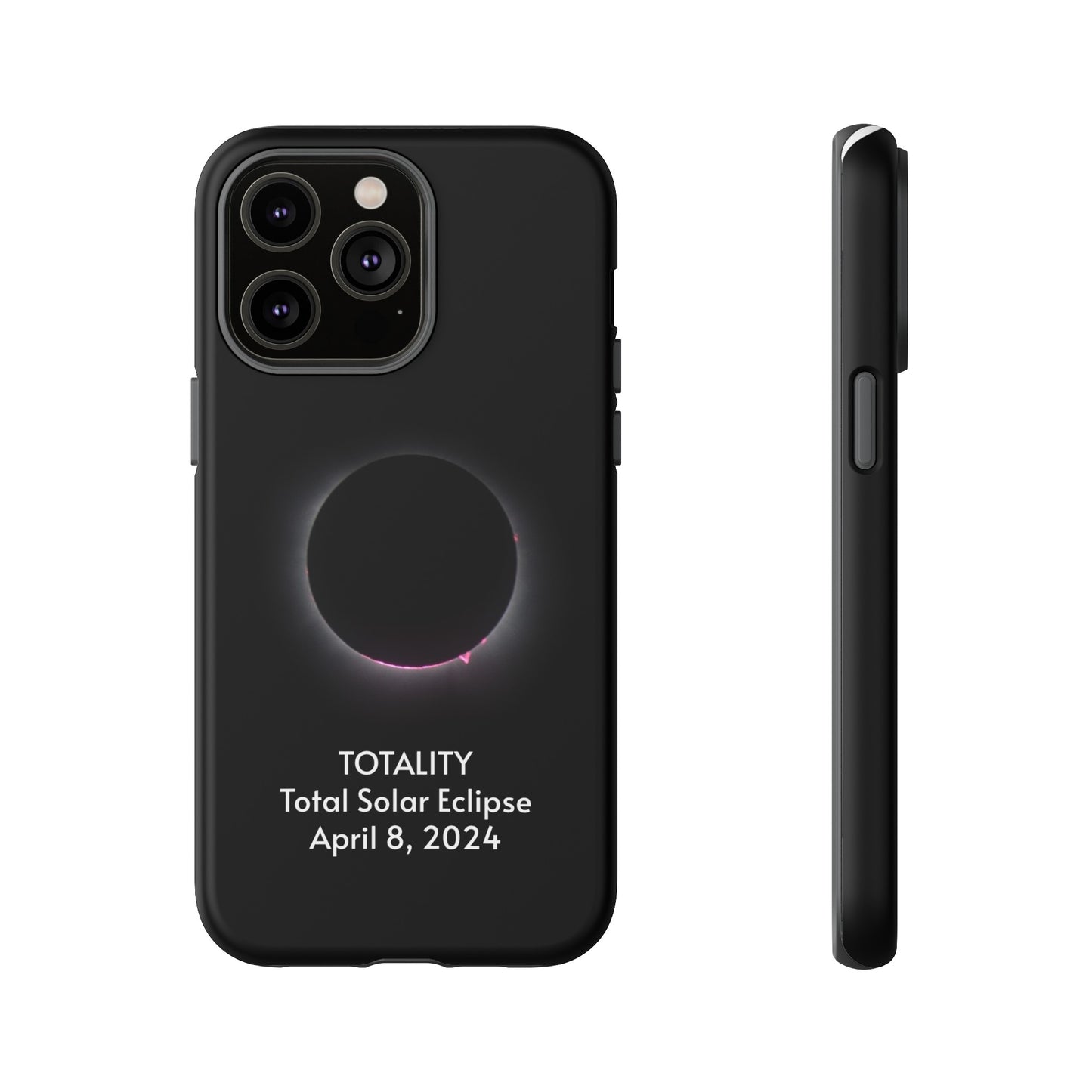 Totality 2024 Total Solar Eclipse - Phone Case