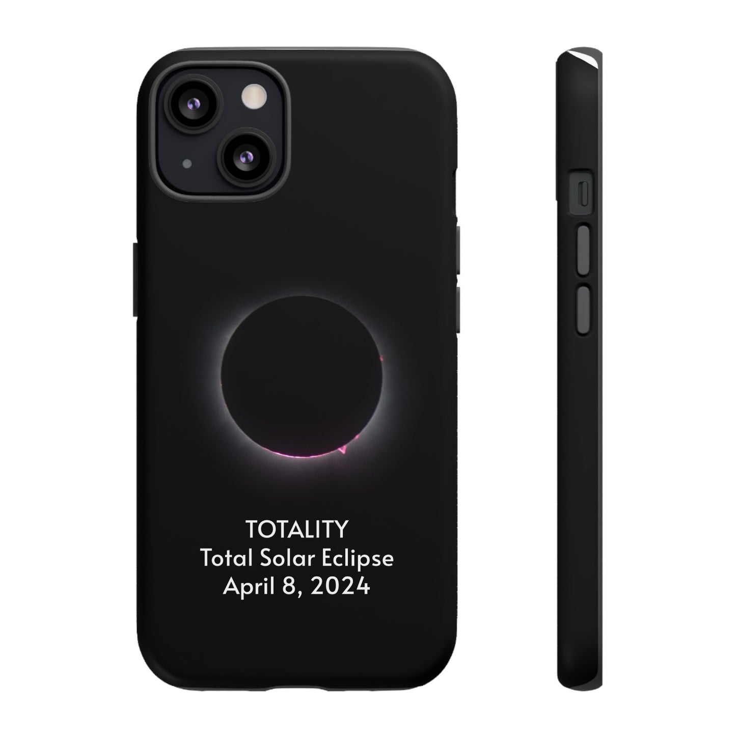 Totality 2024 Total Solar Eclipse - Phone Case