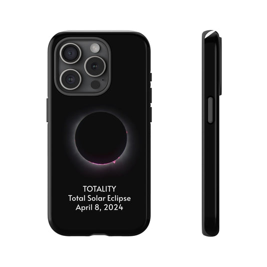 Totality 2024 Total Solar Eclipse - Phone Case