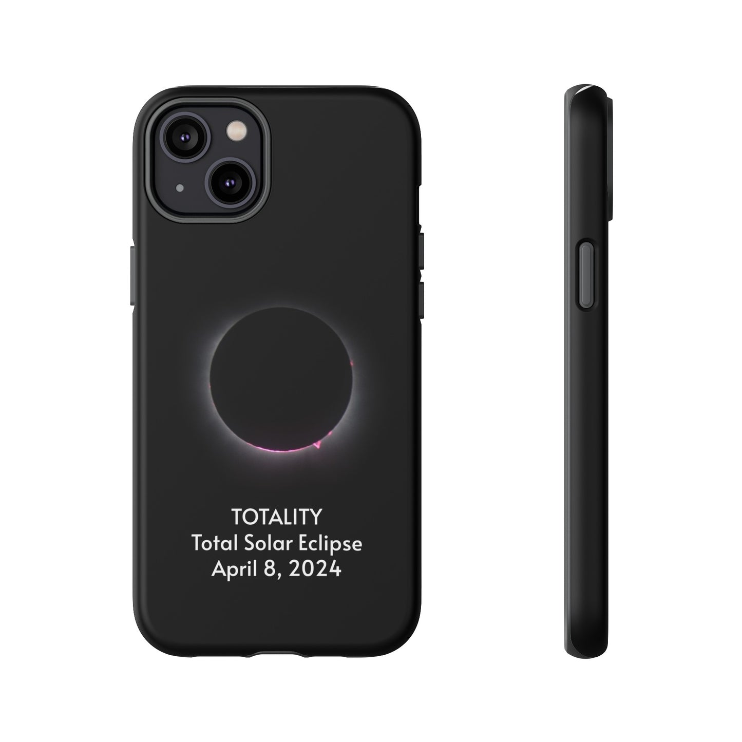 Totality 2024 Total Solar Eclipse - Phone Case