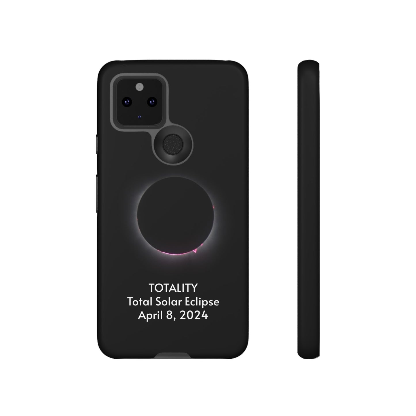 Totality 2024 Total Solar Eclipse - Phone Case