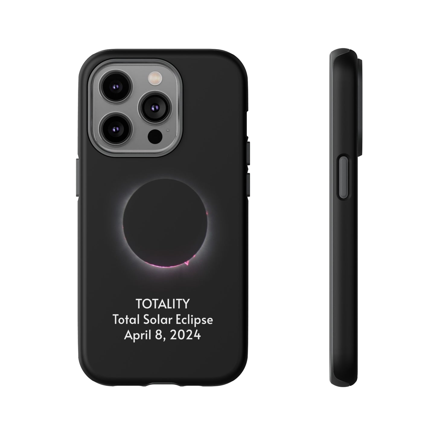 Totality 2024 Total Solar Eclipse - Phone Case