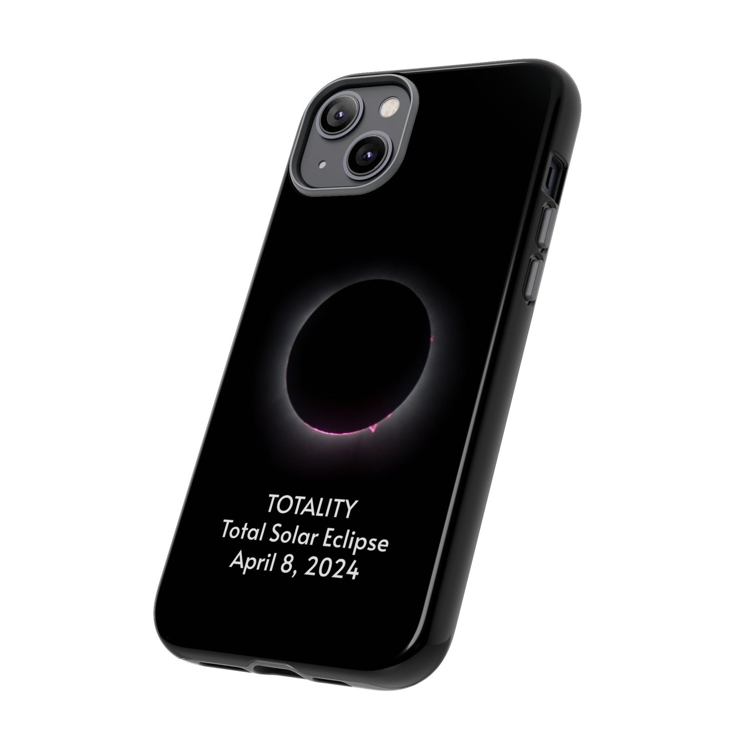 Totality 2024 Total Solar Eclipse - Phone Case